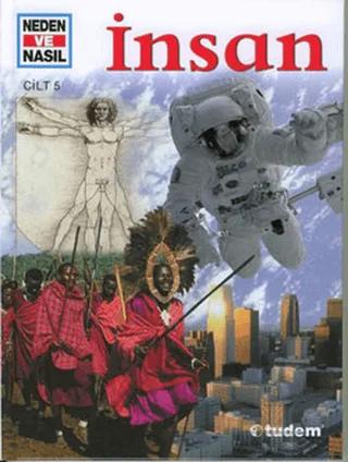 Neden ve Nasıl Cilt: 5: İnsan