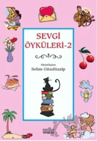 Sevgi Öyküleri 2