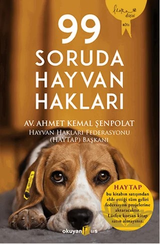 99 Soruda Hayvan Hakları – Ahmet Kemal Şenpolat – Okuyan Us Yayınları kitap kapağı
