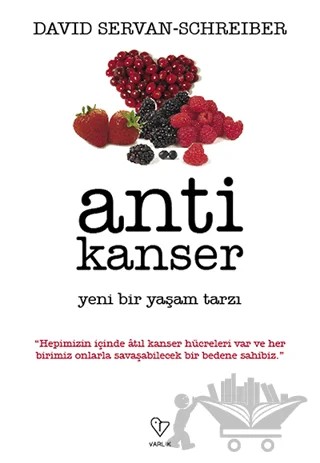 Antikanser – David Servan - Schreiber – Varlık Yayınları kitap kapağı