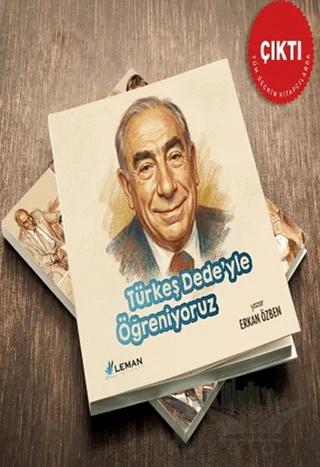 Türkeş Dede’yle Öğreniyoruz