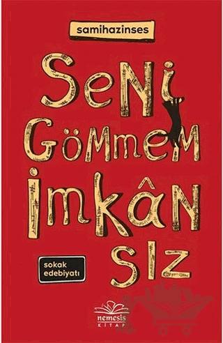 Seni Gömmem İmkansız – Samihazinses – Nemesis Kitap kitap kapağı