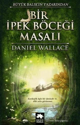 Bir İpek Böceği Masalı