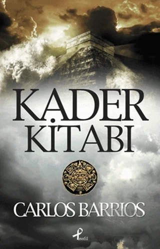 Kader Kitabı – Carlos Barrios – Profil Kitap kitap kapağı