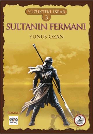 Yüzükteki Esrar 3: Sultanın Fermanı