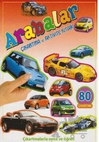 Arabalar - Çıkartma ve Aktivite Kitabı