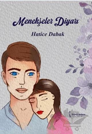 Menekşeler Diyarı
