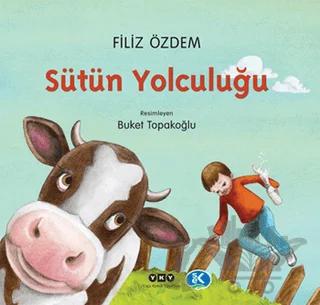 Sütün Yolculuğu