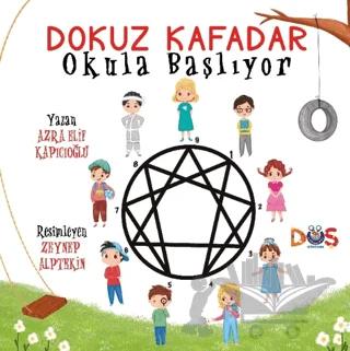 Dokuz Kafadar Okula Başlıyor
