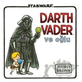 Starwars Darth Vader ve Oğlu – Jeffrey Brown – Doğan Egmont Yayıncılık kitap kapağı