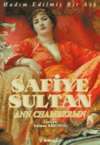 Safiye Sultan Hadım Edilmiş Bir Aşk "Sofia"