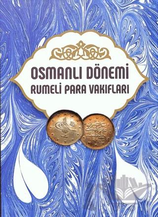 Osmanlı Dönemi Rumeli Para Vakıfları Cilt 5