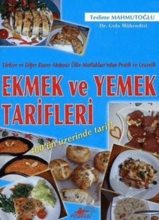 Ekmek ve Yemek Tarifleri – Teslime Mahmutoğlu – Pegasus Yayınları kitap kapağı