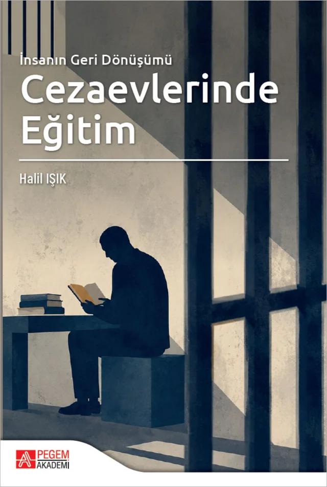 İnsanın Geri Dönüşümü Cezaevlerinde Eğitim