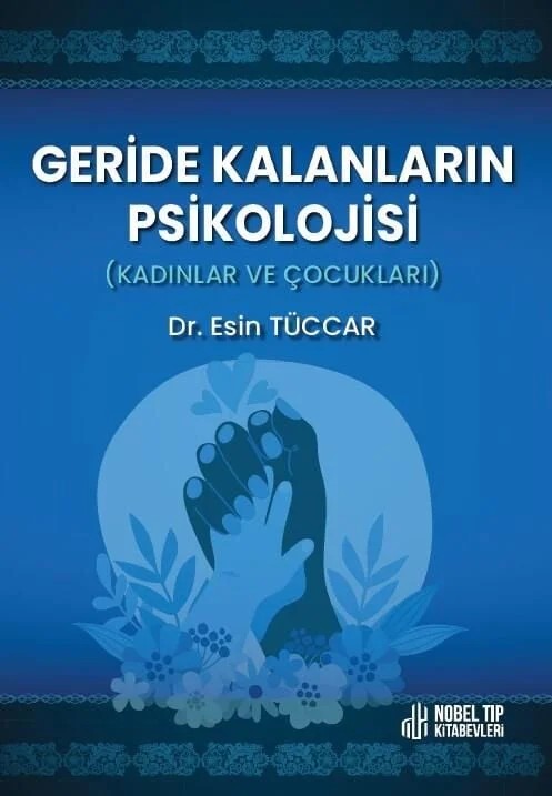 Geride Kalanların Pikolojisi: Kadınlar ve Çocukları – Nobel Tıp Kitabevleri kitap kapağı