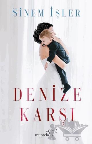 Denize Karşı