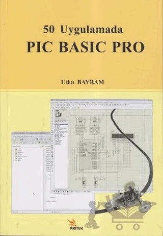 50 Uygulamada PIC BASIC PRO – Utku Bayram – Kriter Yayınları kitap kapağı