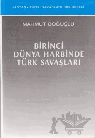 Birinci Dünya Harbinde Türk Savaşları