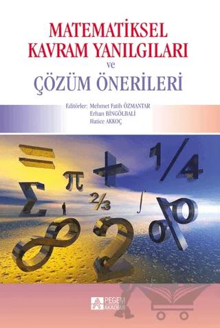 Matematiksel Kavram Yanılgıları ve Çözüm Önerileri