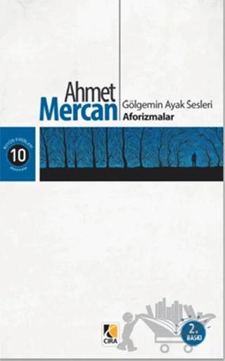 Gölgemin Ayak Sesleri Aforizmalar