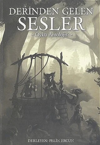 Derinden Gelen Sesler – Derleme – Arka Bahçe Yayıncılık kitap kapağı