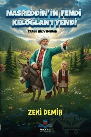 Nasreddin'in Fendi Keloğlan'ı Yendi