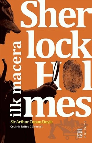 Sherlock Holmes - İlk Macera – Sir Arthur Conan Doyle – Timaş Yayınları kitap kapağı