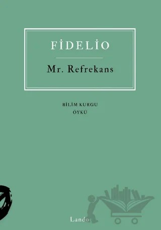 Fidelio – Mr. Refrekans – Lando Yayınları kitap kapağı