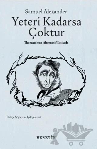 Yeteri Kadarsa Çoktur