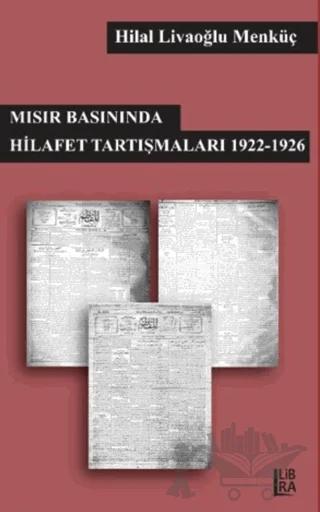 Mısır Basınında Hilafet Tartışmaları 1922-1926
