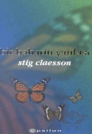 Bir Baharın Yankısı – Stig Claesson – Epsilon Yayınevi kitap kapağı