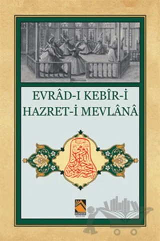 Evrad-ı Kebir-i Hazret-i Mevlana – Kolektif – Buhara Yayınları kitap kapağı