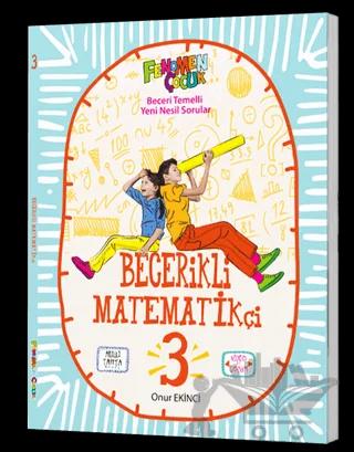 3. Sınıf Becerikli Matematikçi Fenomen Çouk