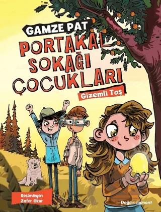Portakal Sokağı Çocukları - Gizemli Taş