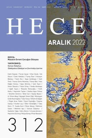 Hece Aylık Edebiyat Dergisi Sayı: 312 Aralık 2022