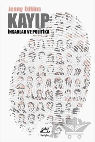 Kayıp: İnsanlar ve Politika