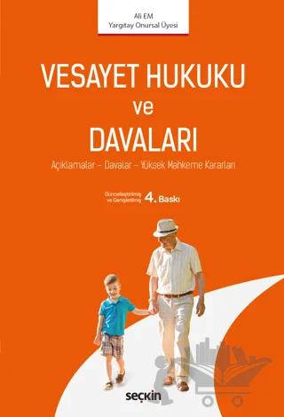 Vesayet Hukuku ve Davaları