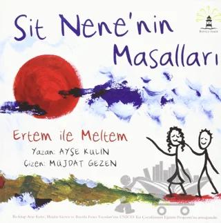 Sit Nene’nin Masalları Ertem ile Meltem