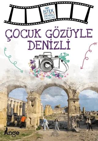 Çocuk Gözüyle Denizli – Kolektif – Ange Yayınları kitap kapağı