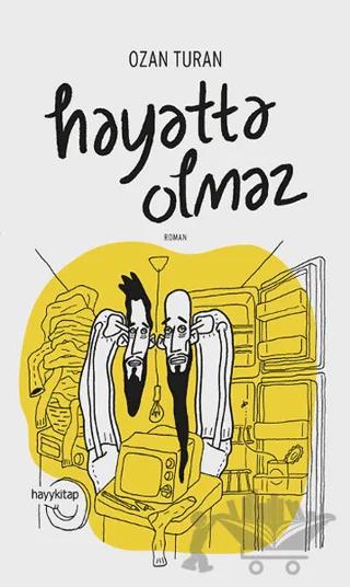 Hayatta Olmaz