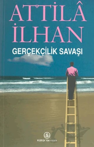 Gerçekçilik Savaşı – Attila İlhan – İş Bankası Kültür Yayınları kitap kapağı