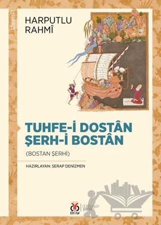 Tuhfe-i Dostan Şerh-i Bostan