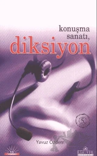 Konuşma Sanatı, Diksiyon – Yavuz Özdem – Kariyer Yayınları kitap kapağı