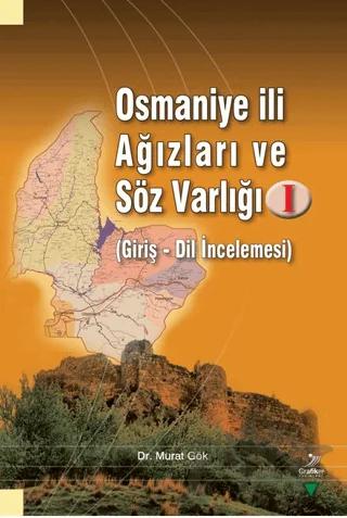 Osmaniye İli Ağızları ve Söz Varlığı I