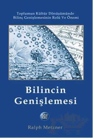 Bilincin Genişlemesi – Ralph Metzner – Ray Yayıncılık kitap kapağı