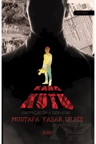 Kara Kutu – Mustafa Yaşar Dilsiz – Arsine Yayıncılık kitap kapağı