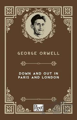 Down And Out in Paris And London