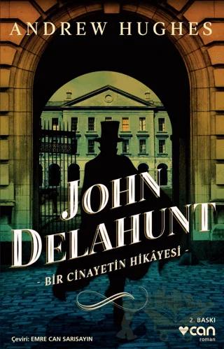 John Delahunt: Bir Cinayetin Hikayesi