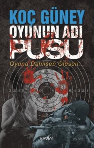 Oyunun Adı Pusu – Koç Güney – Kavim Yayıncılık kitap kapağı