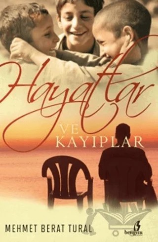 Hayatlar ve Kayıplar – Mehmet Berat Tural – Bengisu Yayınları kitap kapağı